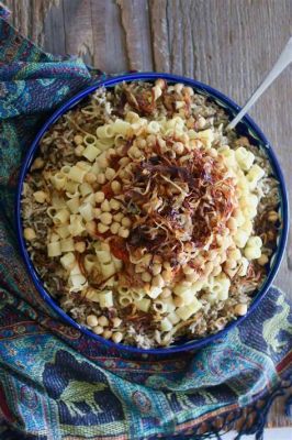  Koshari: Un Sinfonia di Sapori Orientali con un Tocco Piccante e Avvolgente!